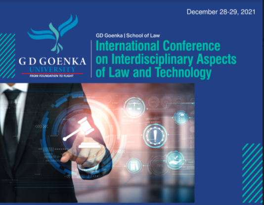 International Conference on Interdisciplinary Aspects of Law and Technology, 28th and 29th December 2021